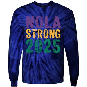 Nola Strong 2025 New Orleans Resilient Community Pride Tie-Dye Long Sleeve Shirt