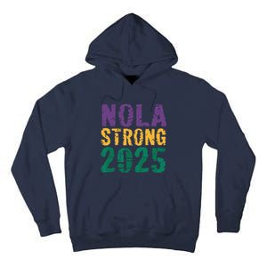 Nola Strong 2025 New Orleans Resilient Community Pride Tall Hoodie