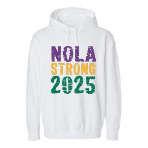 Nola Strong 2025 New Orleans Resilient Community Pride Garment-Dyed Fleece Hoodie