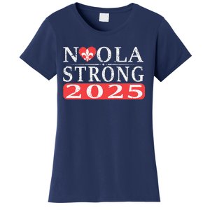 Nola Strong 2025 New Orleans Support Women's T-Shirt