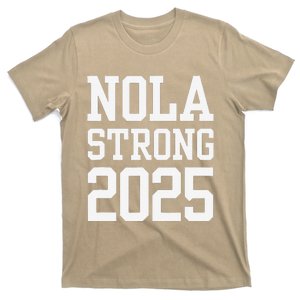 Nola Strong 2025 Never Forget New Orleans Strong T-Shirt