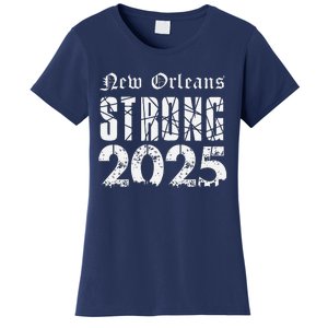 Nola Strong 2025 Never Forget New Orleans Support Women's T-Shirt