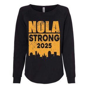 Nola Strong 2025 Never Forget New Orleans Womens California Wash Sweatshirt