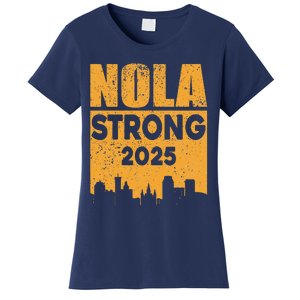 Nola Strong 2025 Never Forget New Orleans Women's T-Shirt