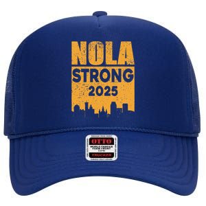 Nola Strong 2025 Never Forget New Orleans High Crown Mesh Back Trucker Hat