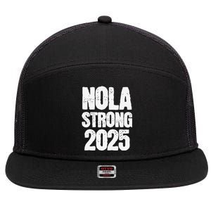 Nola Strong 2025 Never Forget New Orleans Support 7 Panel Mesh Trucker Snapback Hat