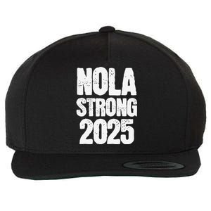 Nola Strong 2025 Never Forget New Orleans Support Wool Snapback Cap