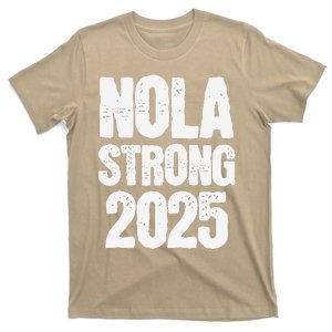 Nola Strong 2025 Never Forget New Orleans Support T-Shirt