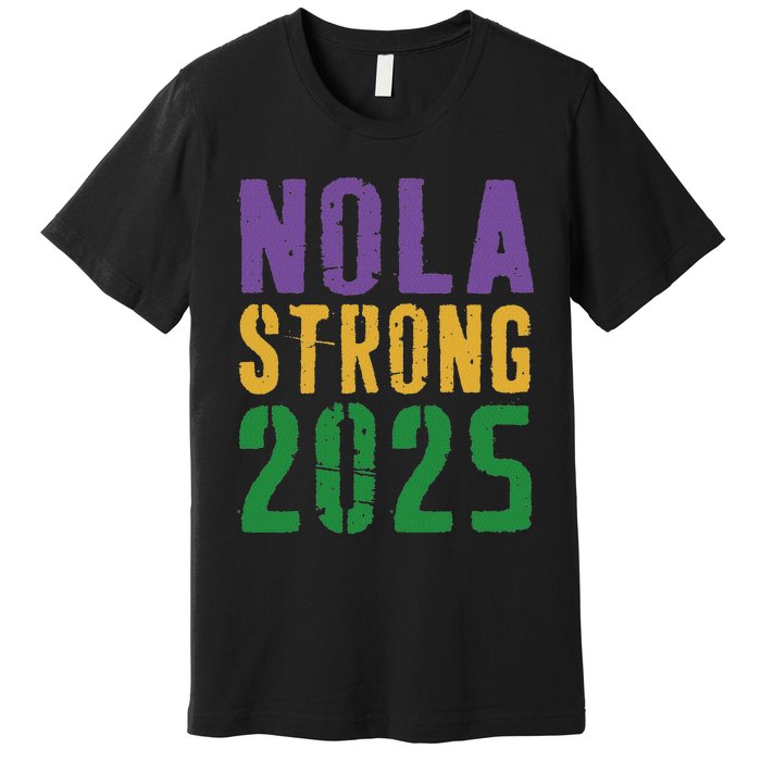 Nola Strong 2025 Premium T-Shirt