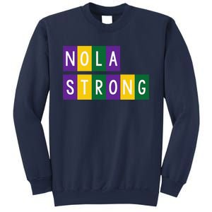 Nola Strong 2025new Orleans Support Sweatshirt