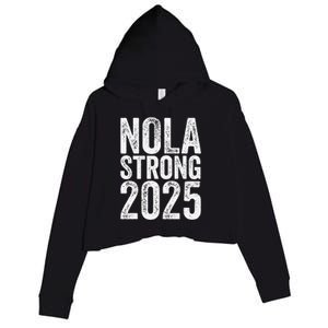 Nola Strong 2025 Never Forget New Orleans Support Crop Fleece Hoodie