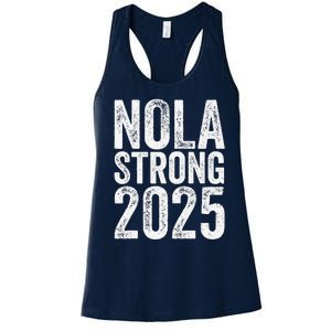 Nola Strong 2025 Never Forget New Orleans Support Women's Racerback Tank