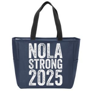 Nola Strong 2025 Never Forget New Orleans Support Zip Tote Bag