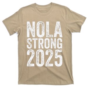 Nola Strong 2025 Never Forget New Orleans Support T-Shirt