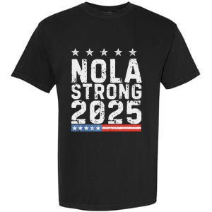 Nola Strong 2025 New Orleans Garment-Dyed Heavyweight T-Shirt