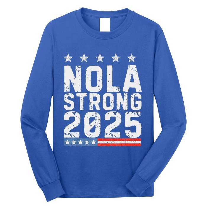 Nola Strong 2025 New Orleans Long Sleeve Shirt