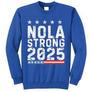 Nola Strong 2025 New Orleans Sweatshirt