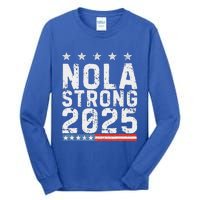 Nola Strong 2025 New Orleans Tall Long Sleeve T-Shirt