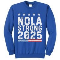 Nola Strong 2025 New Orleans Tall Sweatshirt