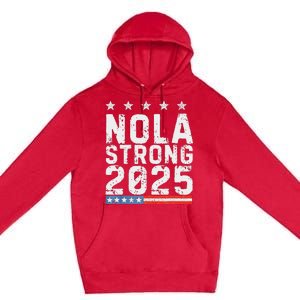 Nola Strong 2025 New Orleans Premium Pullover Hoodie