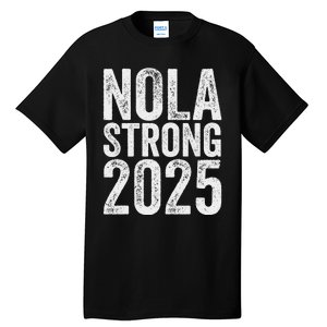 Nola Strong 2025 Red New Orleans Support Tall T-Shirt