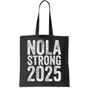 Nola Strong 2025 Red New Orleans Support Tote Bag