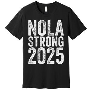 Nola Strong 2025 Red New Orleans Support Premium T-Shirt