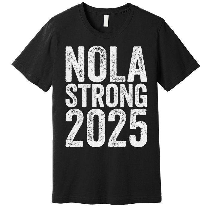 Nola Strong 2025 Red New Orleans Support Premium T-Shirt