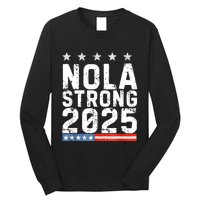 Nola Strong 2025 New Orleans Resilient Community Pride Long Sleeve Shirt