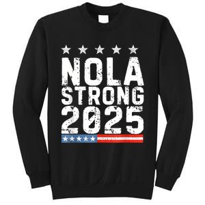 Nola Strong 2025 New Orleans Resilient Community Pride Sweatshirt