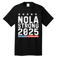 Nola Strong 2025 New Orleans Resilient Community Pride Tall T-Shirt