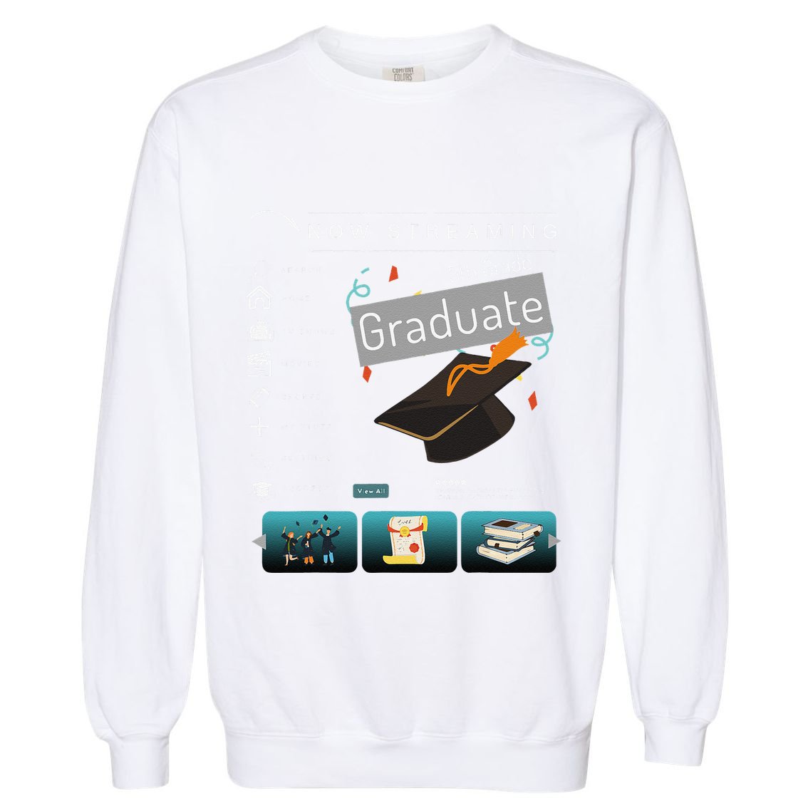 Now Streaming 5th Grade Graduation Funny Graduate Quote .Png Garment-Dyed Sweatshirt
