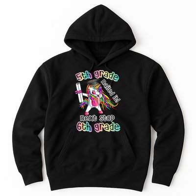 Next Stop 6th Grade 5th Grade Nailed It Graduation Unicorn Hoodie