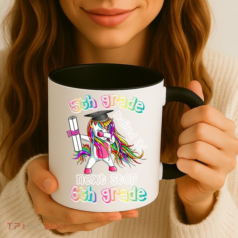 Next Stop 6th Grade 5th Grade Nailed It Graduation Unicorn Mug