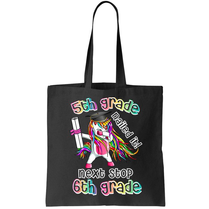 Next Stop 6th Grade 5th Grade Nailed It Graduation Unicorn Bag