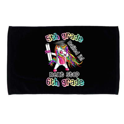 Next Stop 6th Grade 5th Grade Nailed It Graduation Unicorn Microfiber Hand Towel