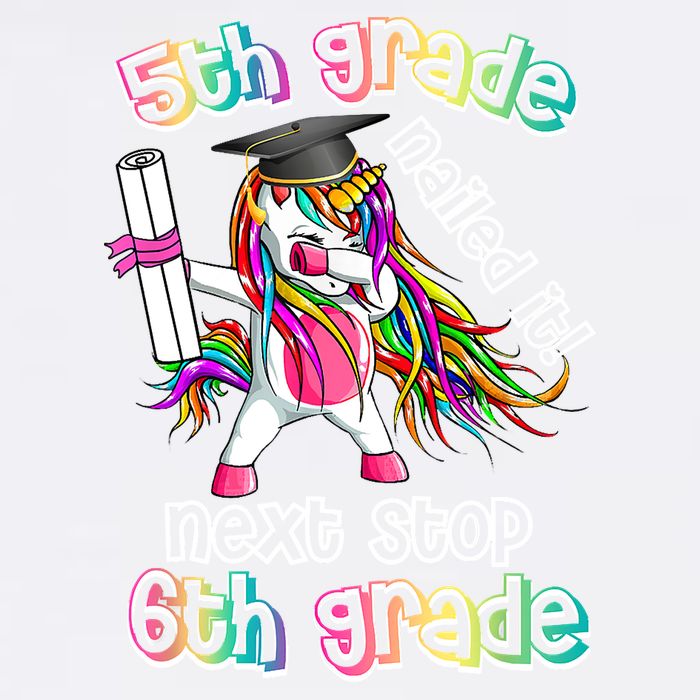Next Stop 6th Grade 5th Grade Nailed It Graduation Unicorn Garment-Dyed Sweatshirt