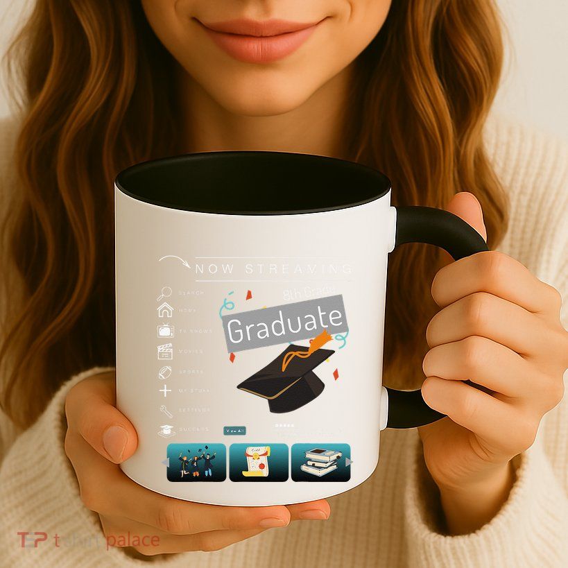 Now Streaming 8th Grade Graduation Funny Graduate Quote .Png Mug
