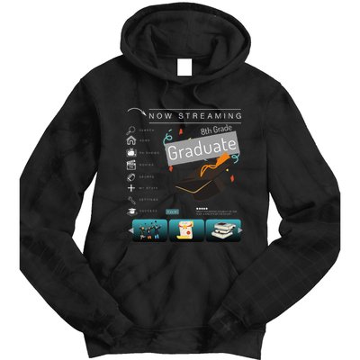 Now Streaming 8th Grade Graduation Funny Graduate Quote .Png Tie Dye Hoodie