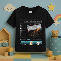 Now Streaming 8th Grade Graduation Funny Graduate Quote .Png Toddler T-Shirt