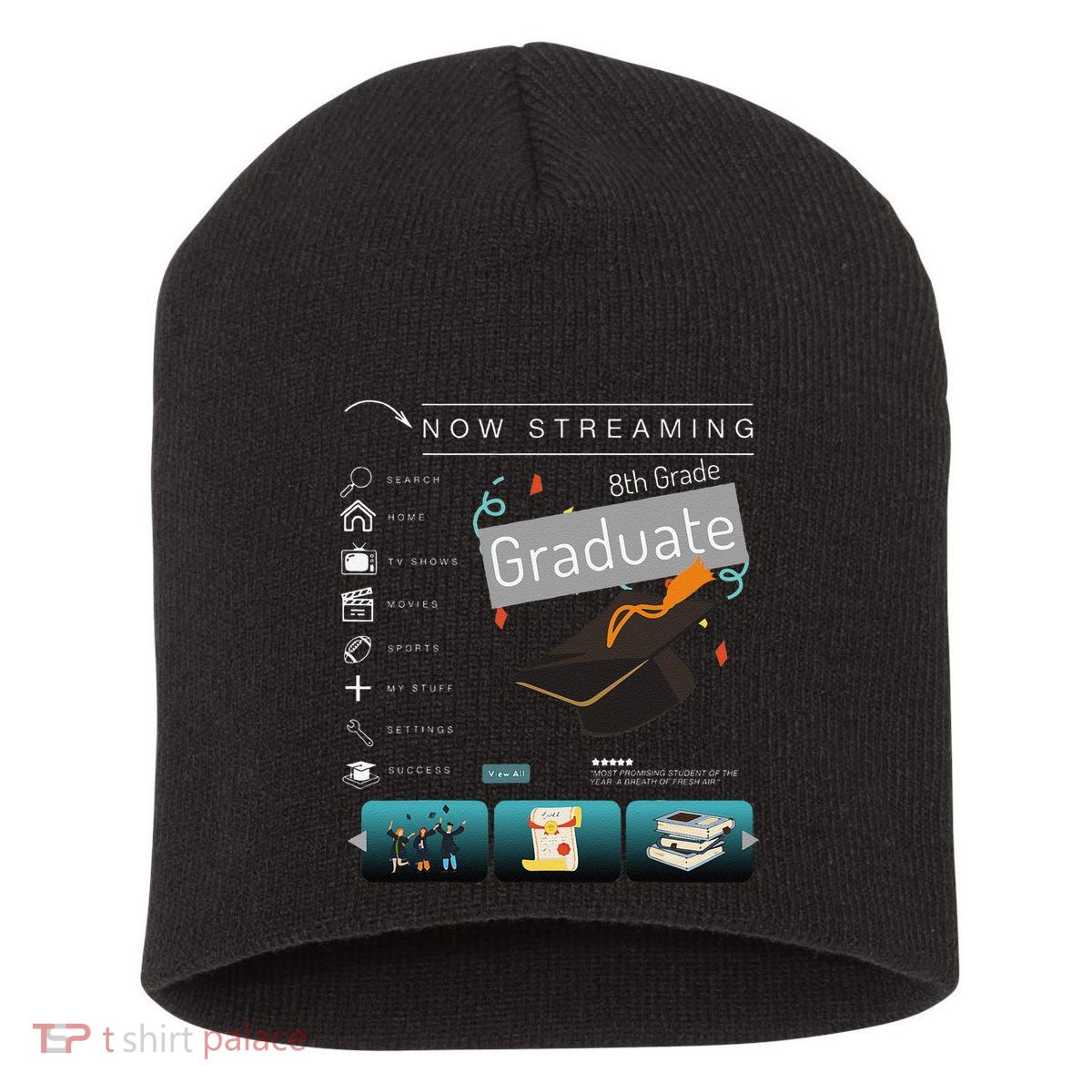 Now Streaming 8th Grade Graduation Funny Graduate Quote .Png Short Acrylic Beanie