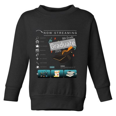 Now Streaming 8th Grade Graduation 2025 Funny Graduate Quote .Png Toddler Sweatshirt