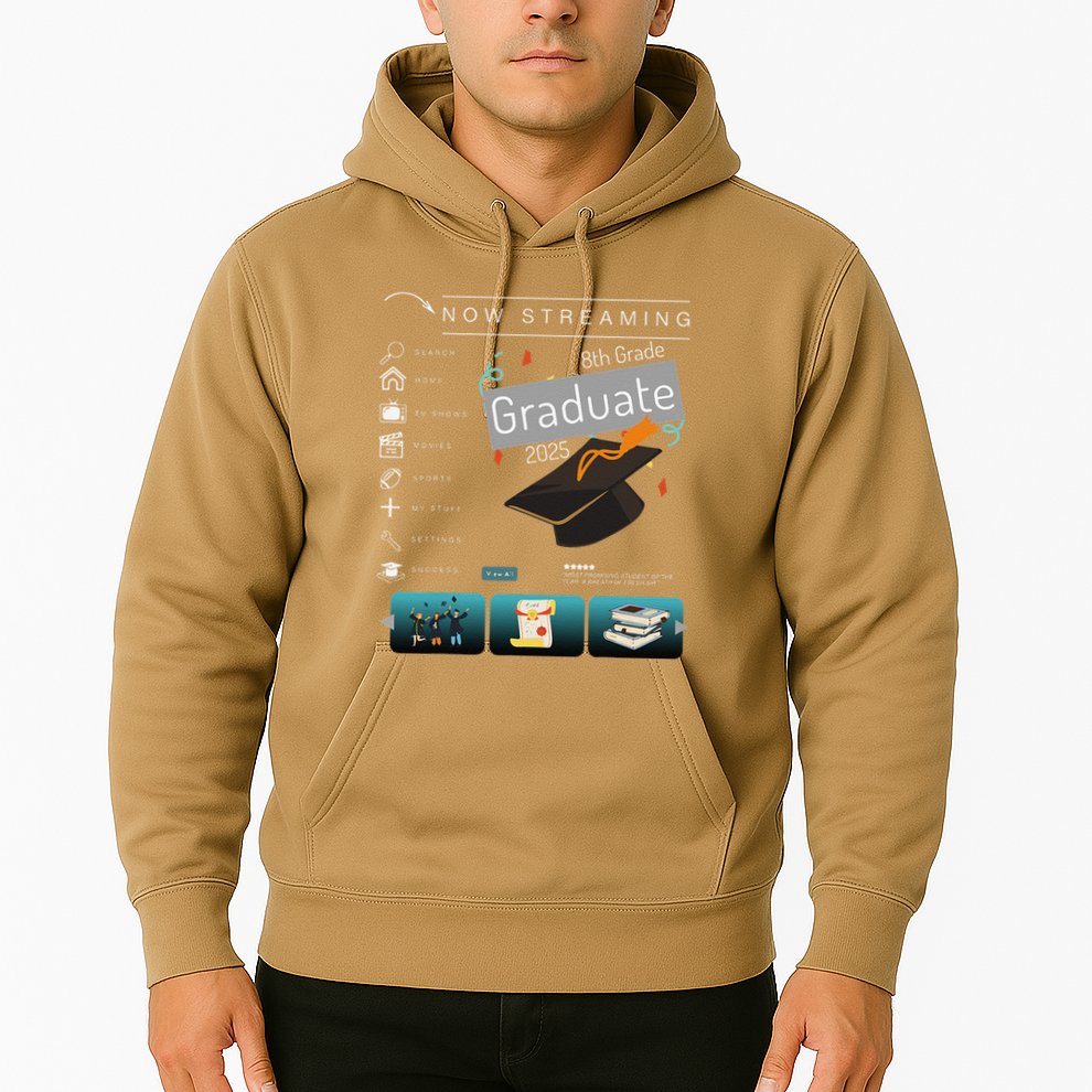 Now Streaming 8th Grade Graduation 2025 Funny Graduate Quote .Png Hoodie