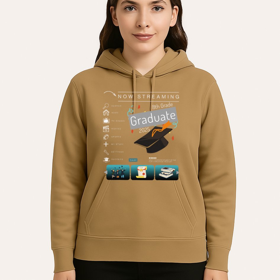 Now Streaming 8th Grade Graduation 2025 Funny Graduate Quote .Png Hoodie