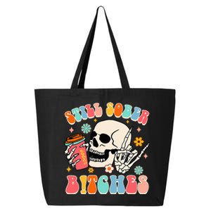 Normalize Sobriety Addiction Recovery Still A Sober Life 25L Jumbo Tote