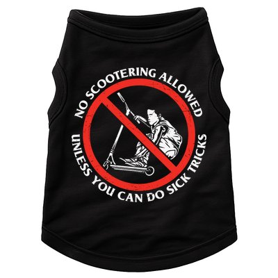 No Scootering Allowed Unless You Can Do Sick Tricks Scooter Plus Size Shirts Doggie Tank