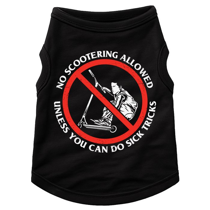 No Scootering Allowed Unless You Can Do Sick Tricks Scooter Plus Size Shirts Doggie Tank