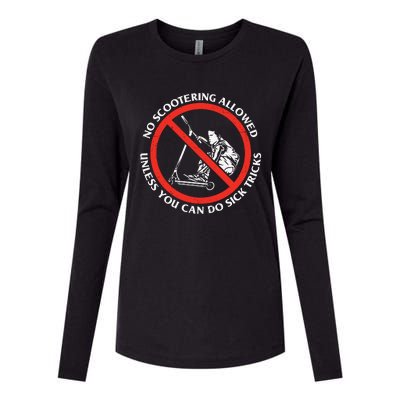 No Scootering Allowed Unless You Can Do Sick Tricks Scooter Plus Size Shirts Womens Cotton Relaxed Long Sleeve T-Shirt