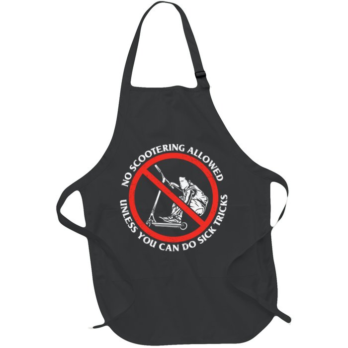 No Scootering Allowed Unless You Can Do Sick Tricks Scooter Plus Size Shirts Apron