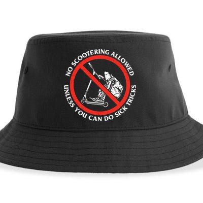 No Scootering Allowed Unless You Can Do Sick Tricks Scooter Plus Size Shirts Sustainable Bucket Hat